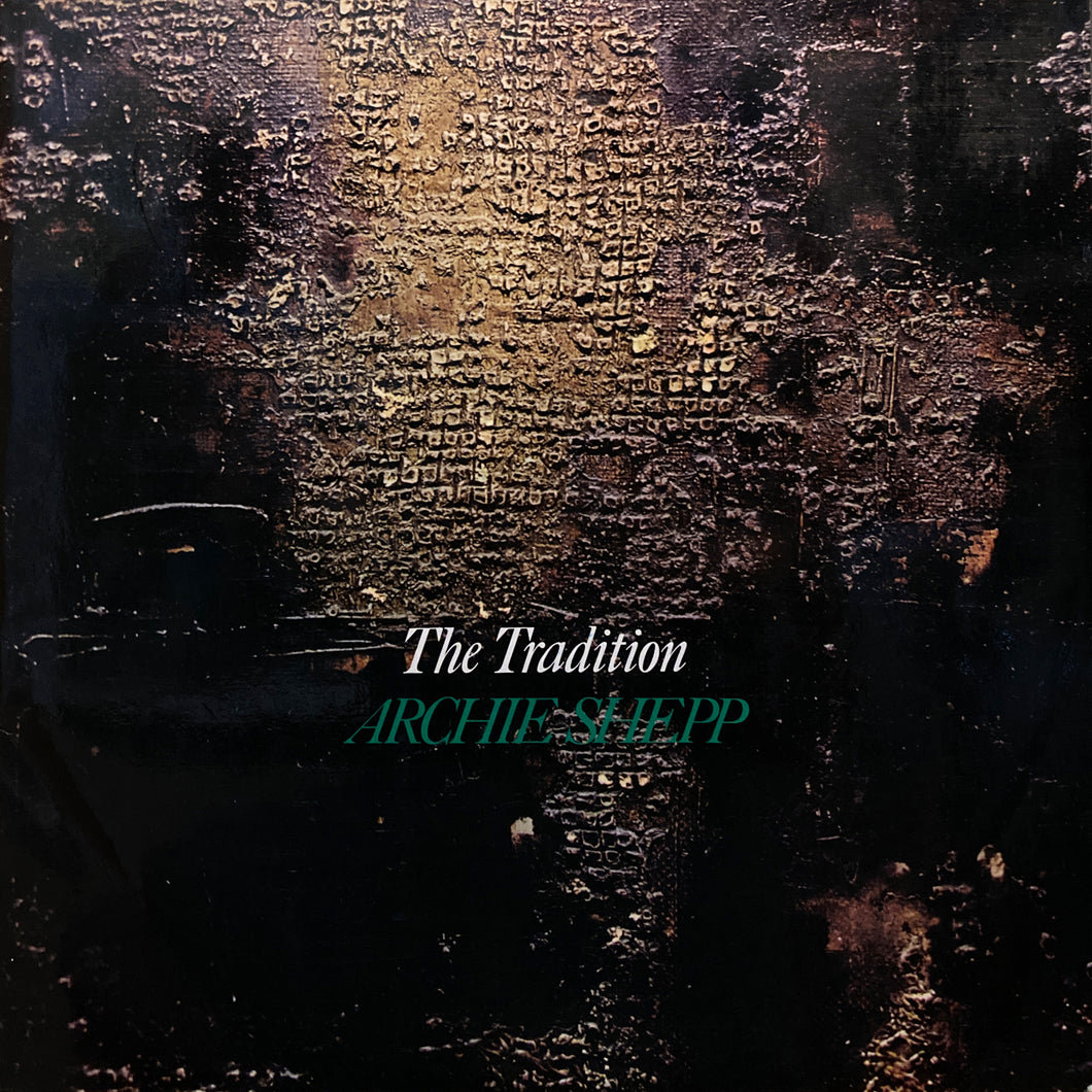 Archie Shepp “The Tradition”