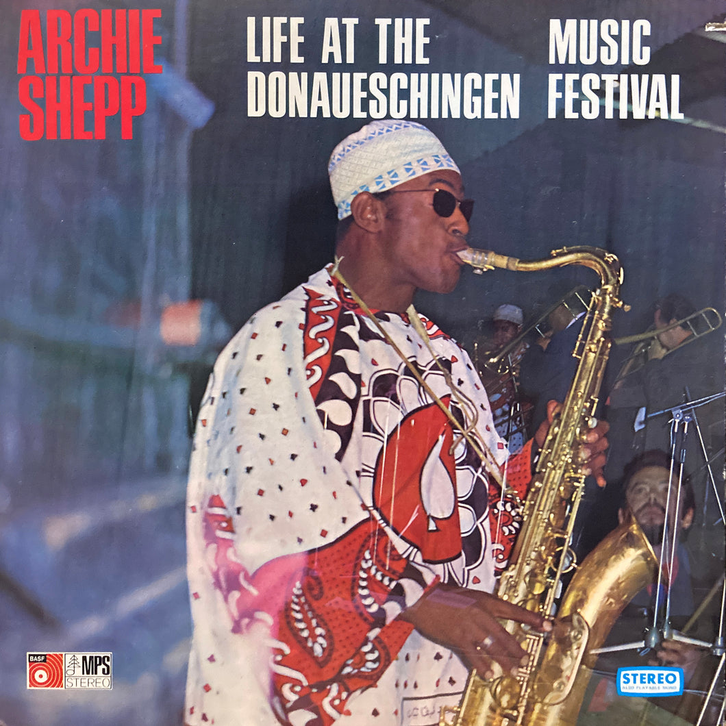 Archie Shepp “Live at the Donaueschingen Music Festival”
