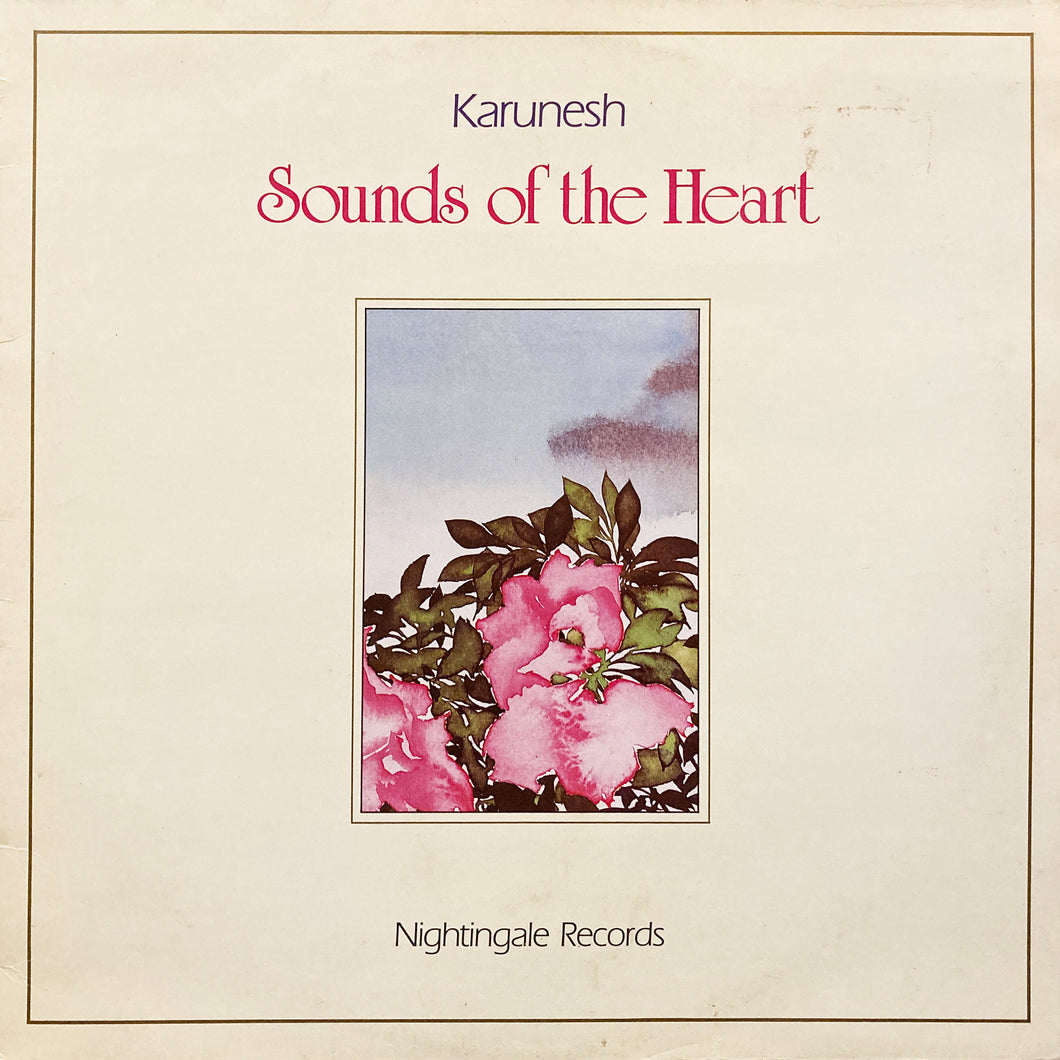 Karunesh “Sounds of the Heart”