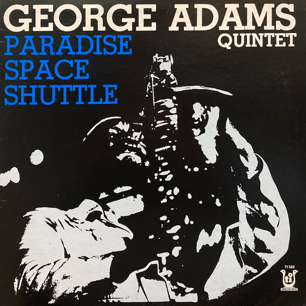 George Adams Quintet “Paradise Space Shuttle”