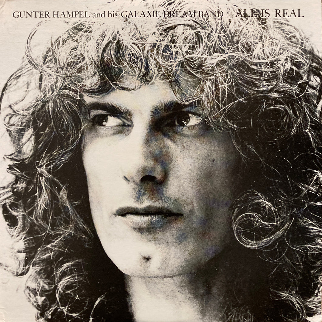 Gunter Hampel and his Galaxie Dream Band “All is Real”