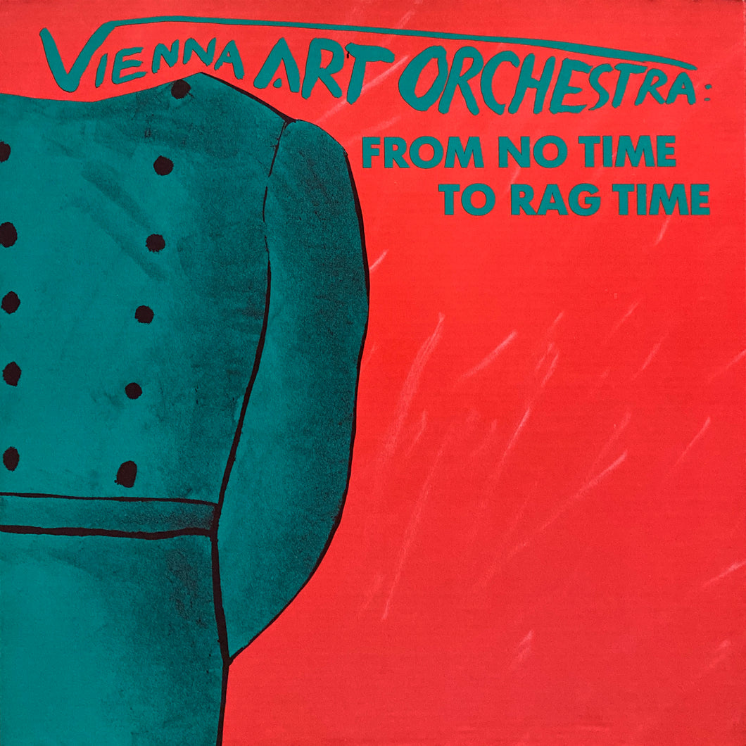 Vienna Art Orchestra “From No Time To Rag Time”