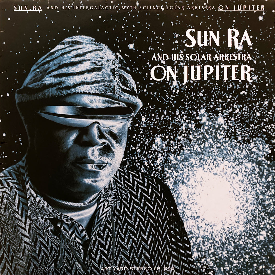 Sun Ra and His Solar Arkestra “On Jupiter”