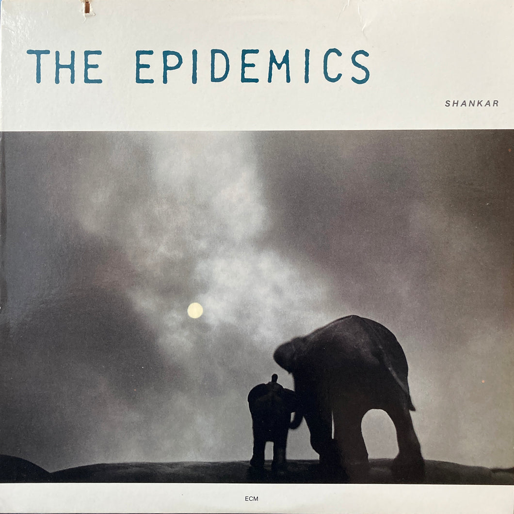 Shankar / Caroline “The Epidemics”