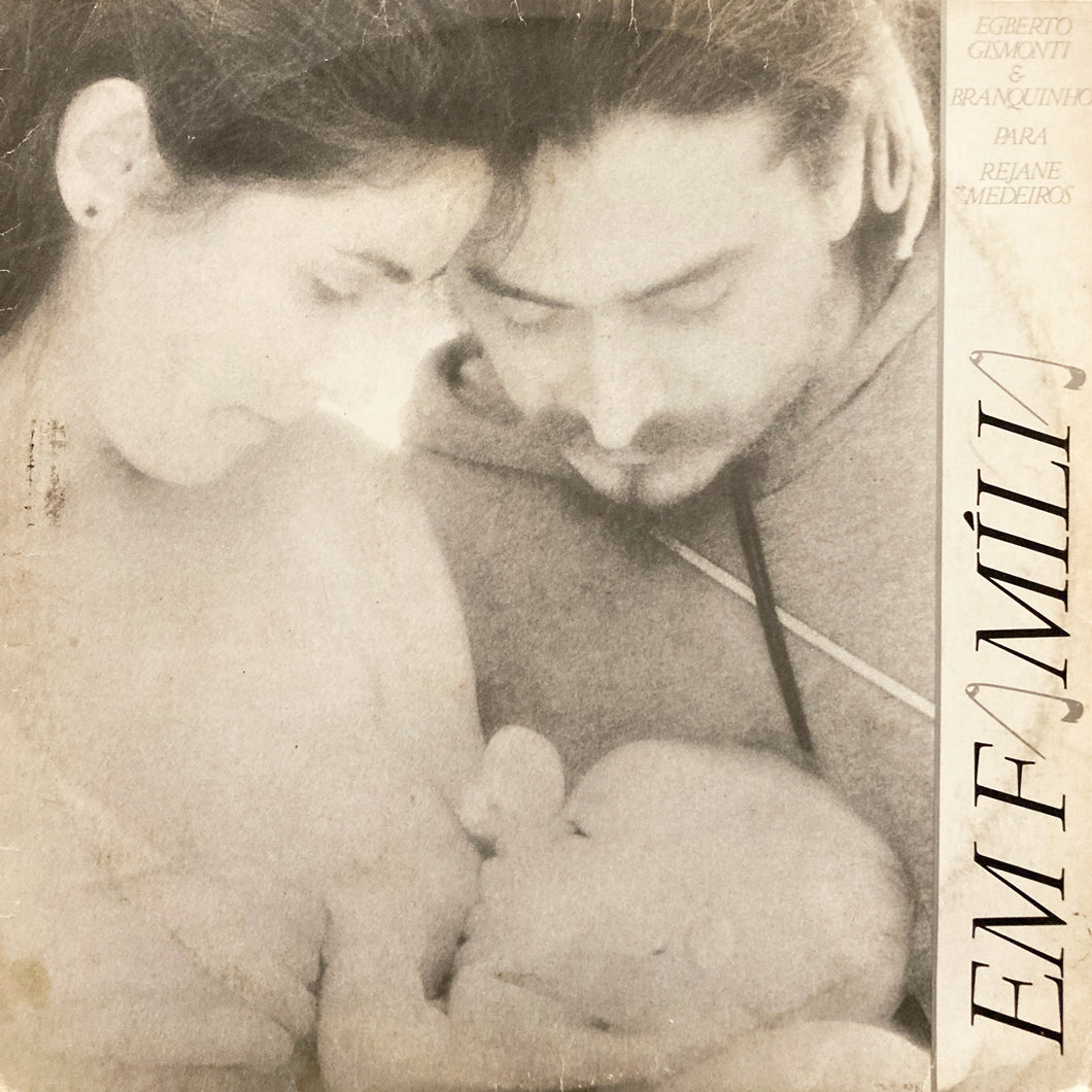 Egberto Gismonti “Em Familia”