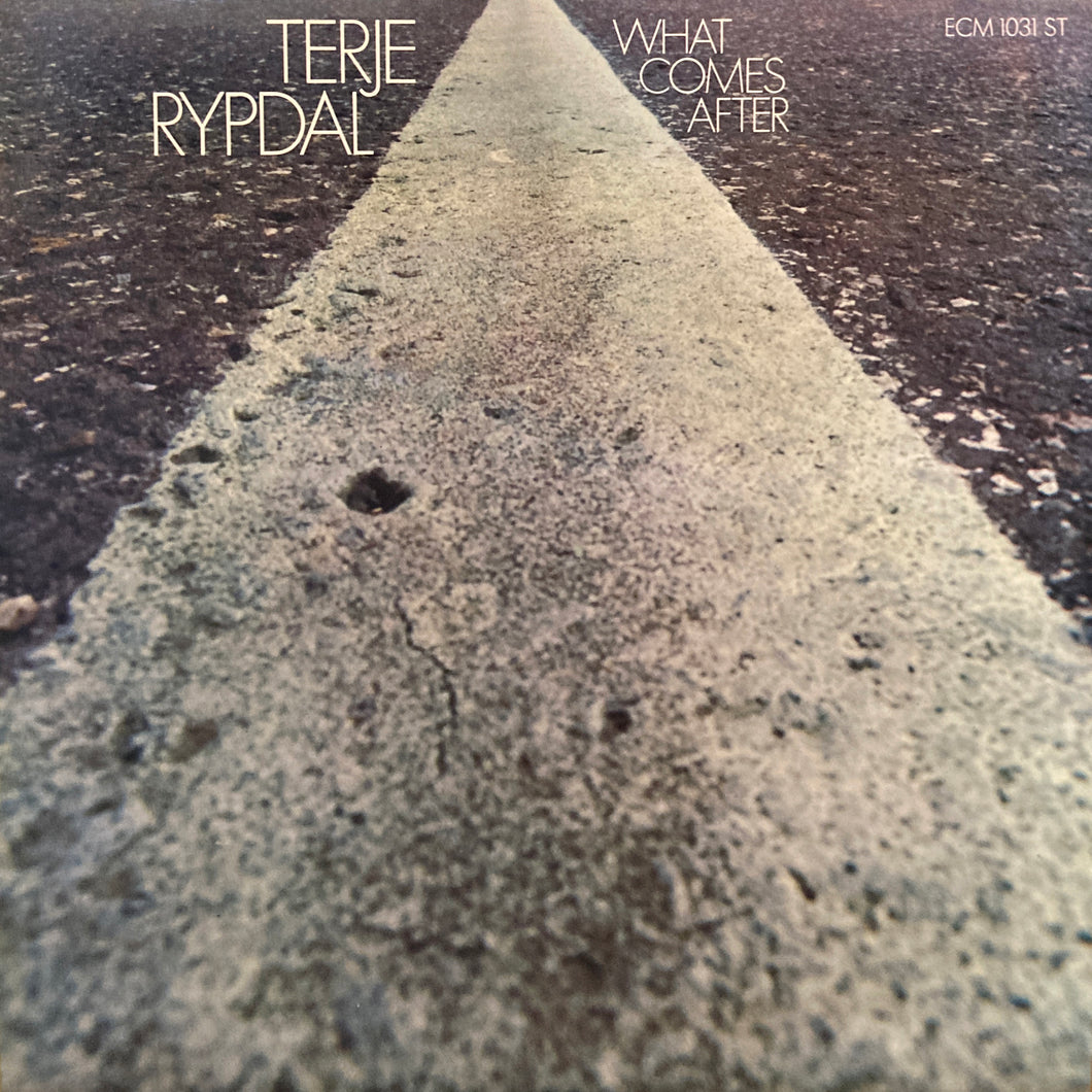 Terje Rypdal “What Comes After”