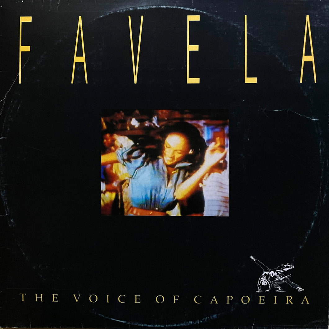 Favela “The Voice of Capoeira”