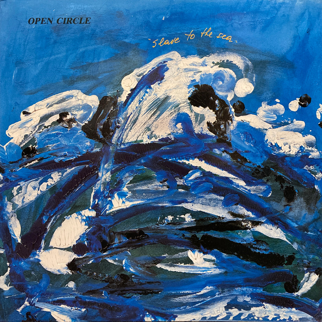 Open Circle “Slave to the Sea”