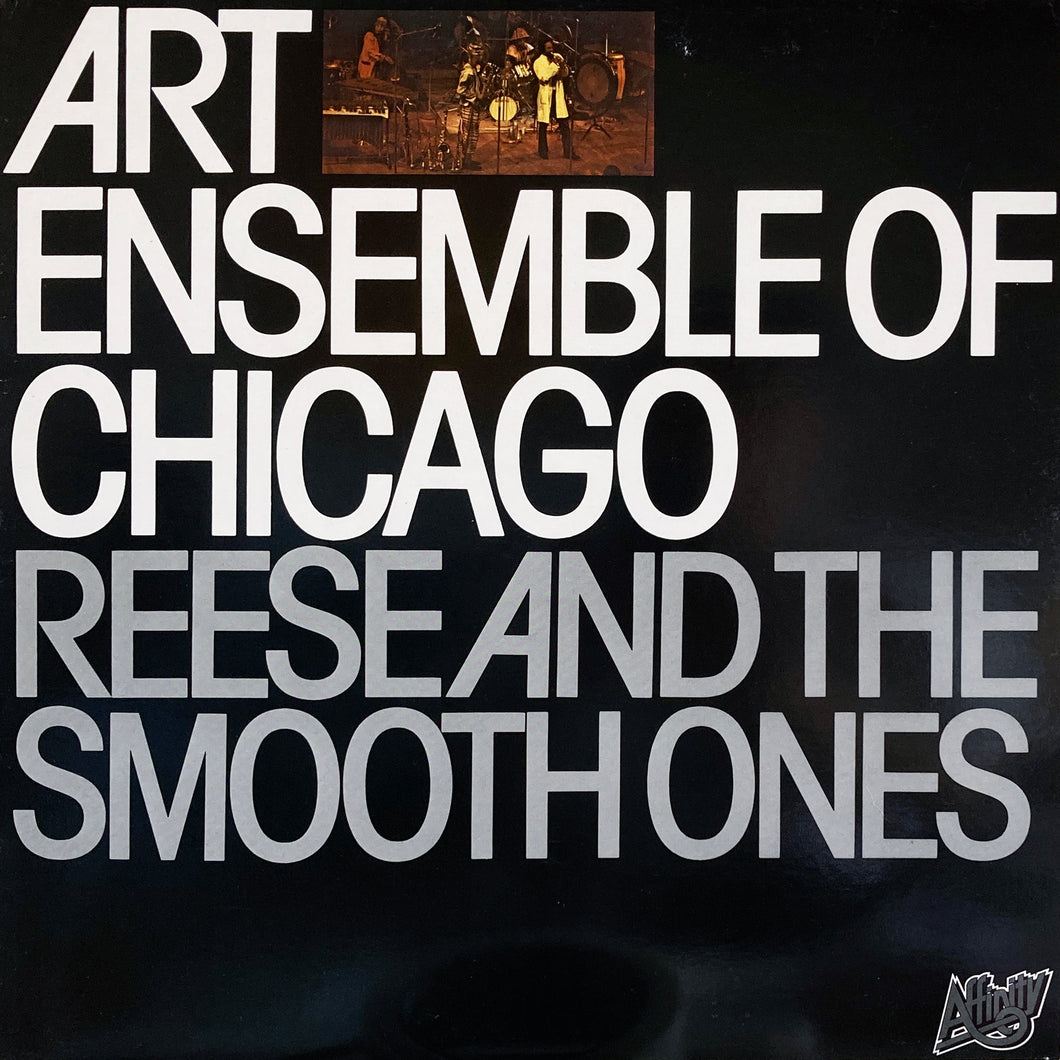 Art Ensemble of Chicago “Reese and the Smooth Ones”