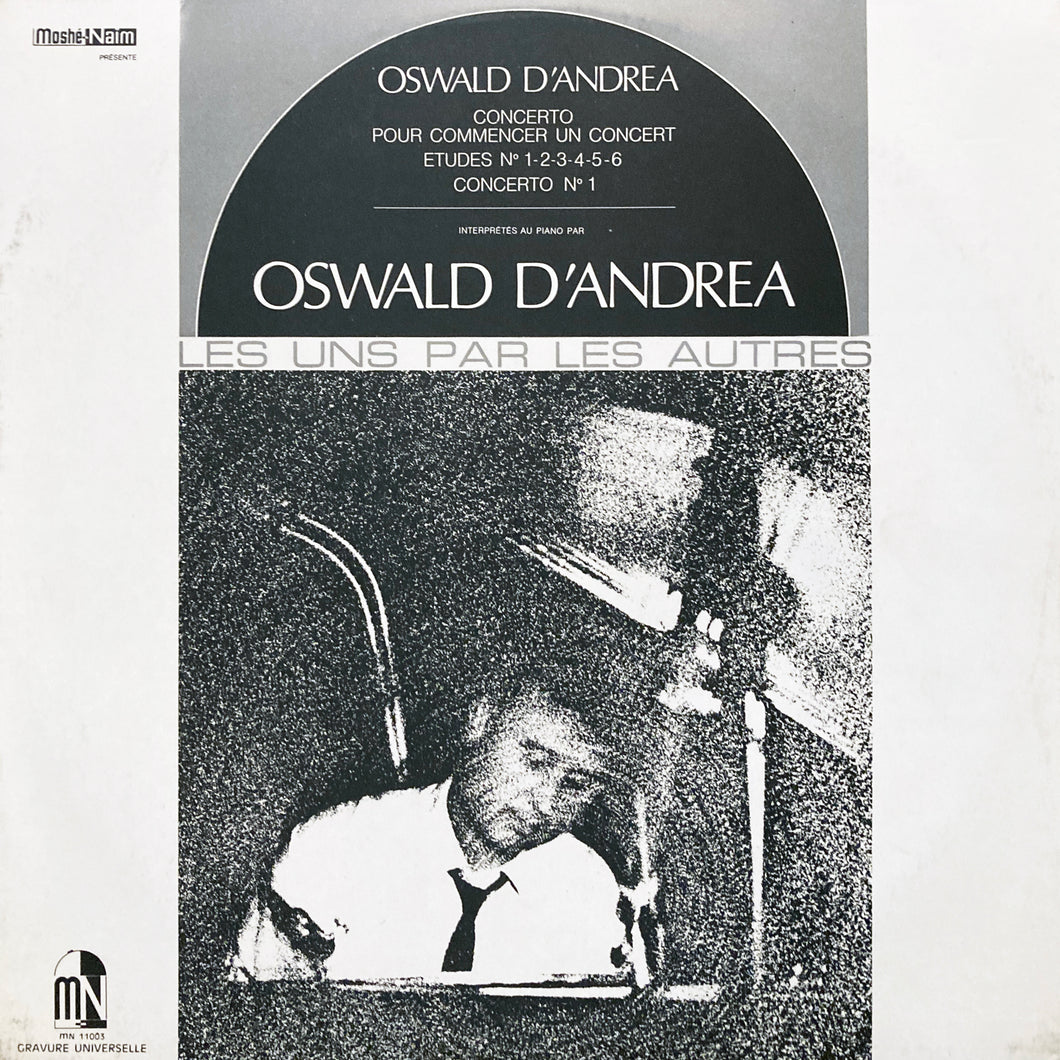 Oswald D’Andrea “Les Uns Par Les Autres”