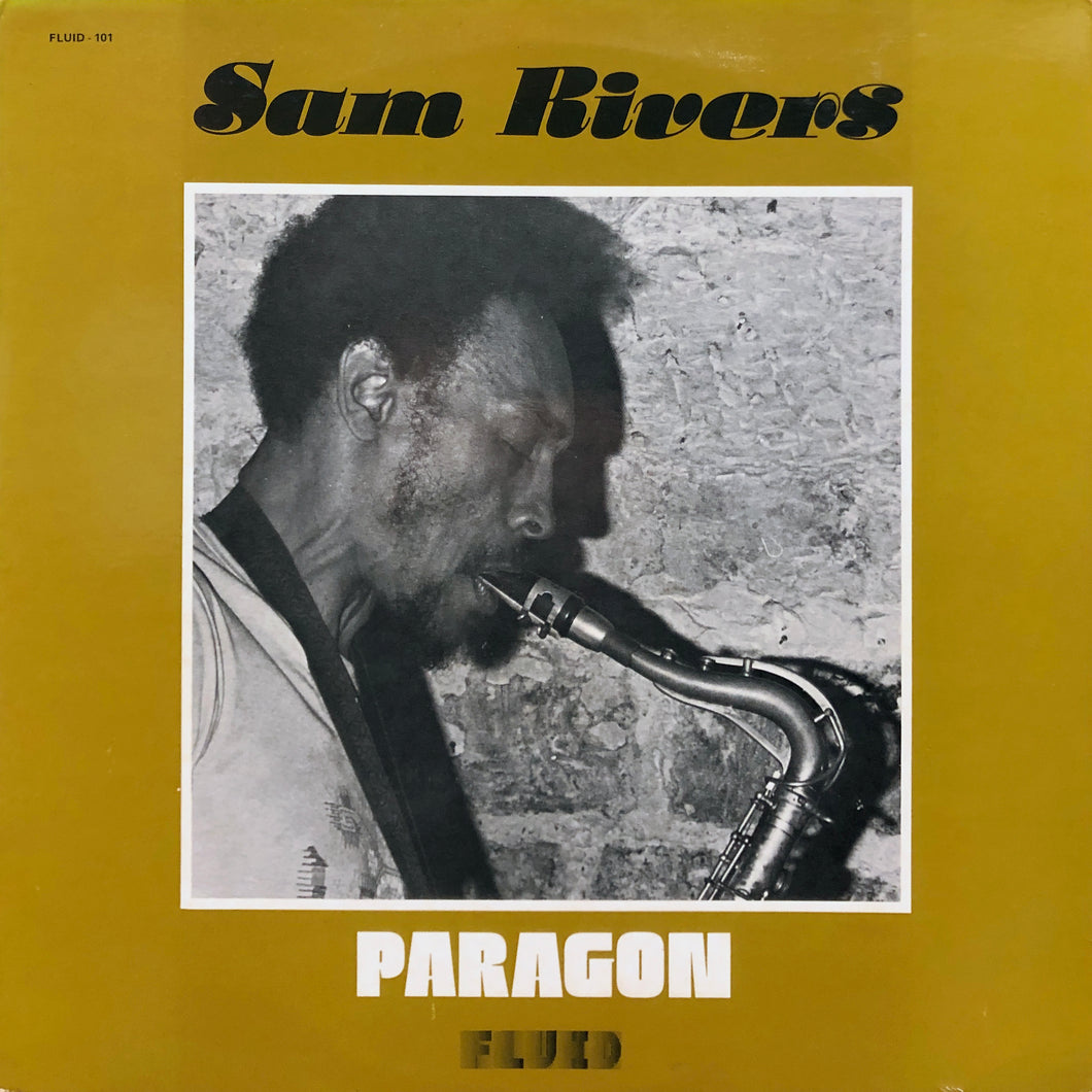 Sam Rivers “Paragon”