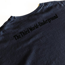 Load image into Gallery viewer, &lt;受注生産&gt; Organic Music T-Shirt “The Third World - Underground”   (M/L/XL)
