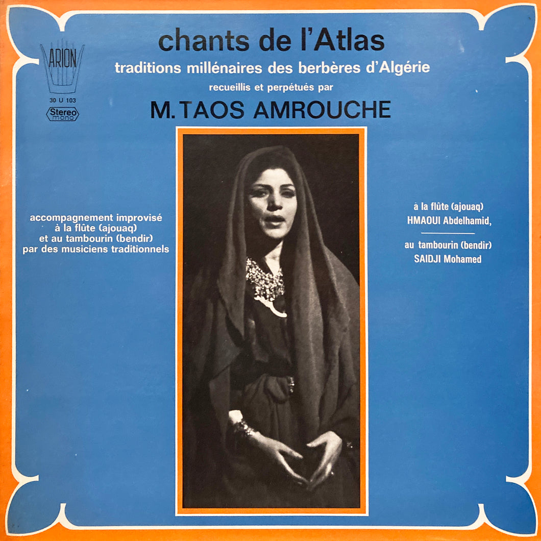 M. Taos Amrouche “Chants de l’Atras”