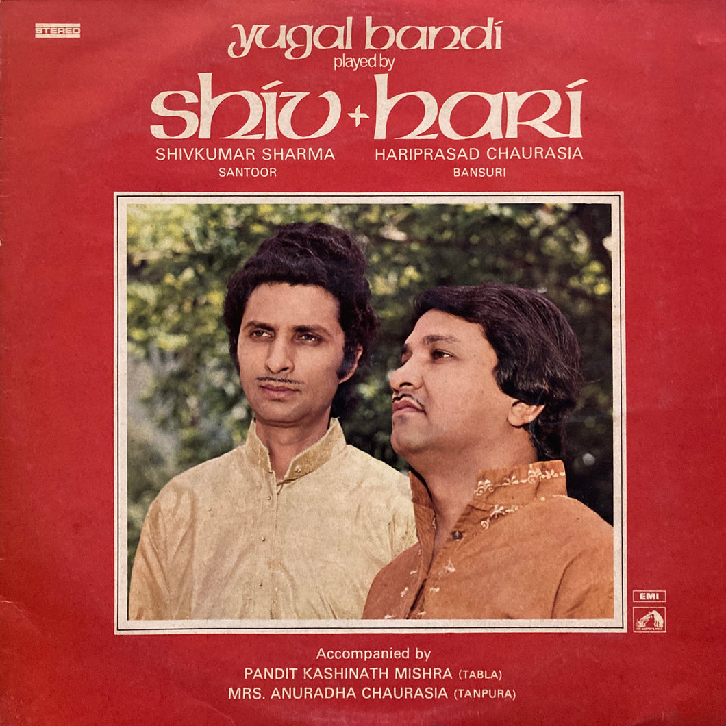 Shivkumar Sharma + Hariprasad Chaurasia “Yugal Banai”