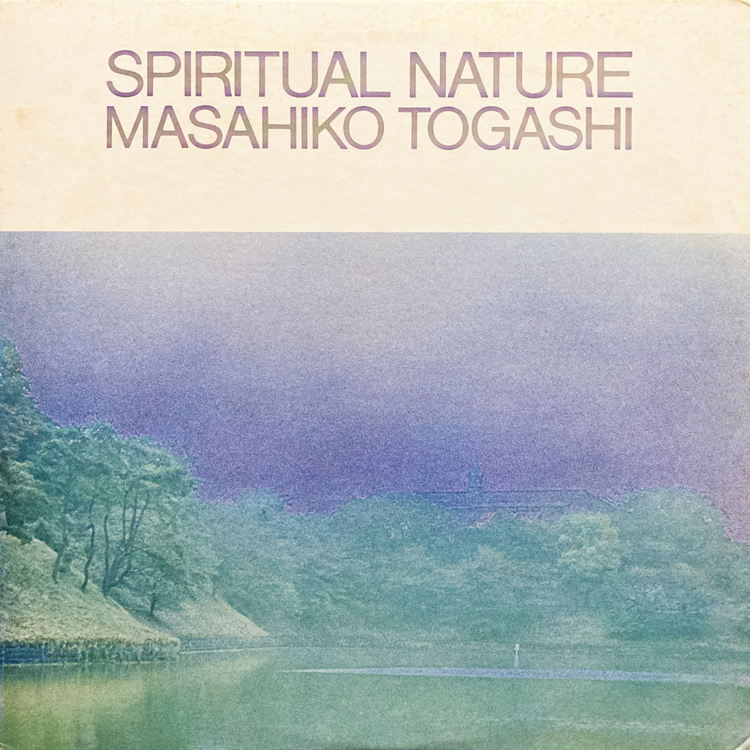 Masahiko Togashi “Spiritual Nature”