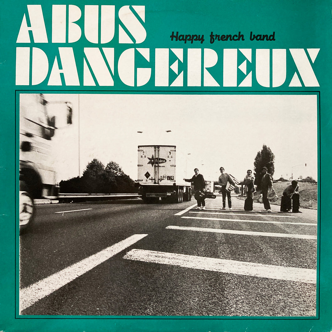 Abus Dangereux “Happy French Band”