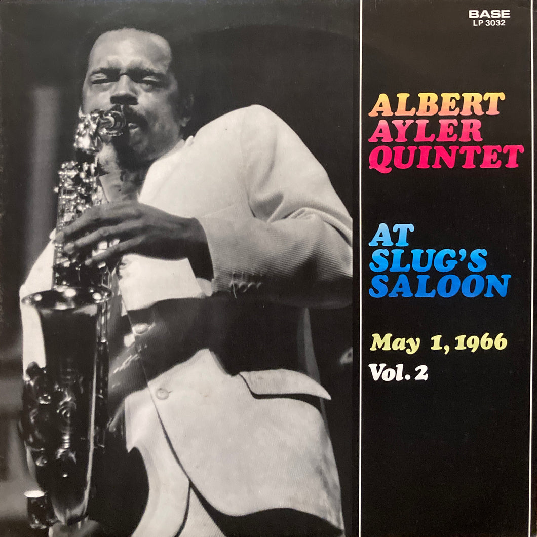 Albert Ayler Quintet “At Slug’s Saloon May 1, 1966 Vol.2”