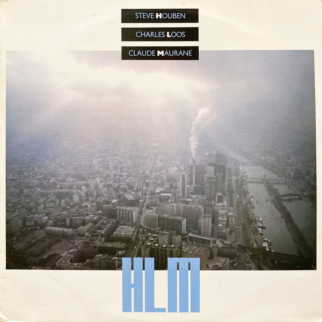 Steve Houben, Charles Loos, Claude Maurane “HLM”
