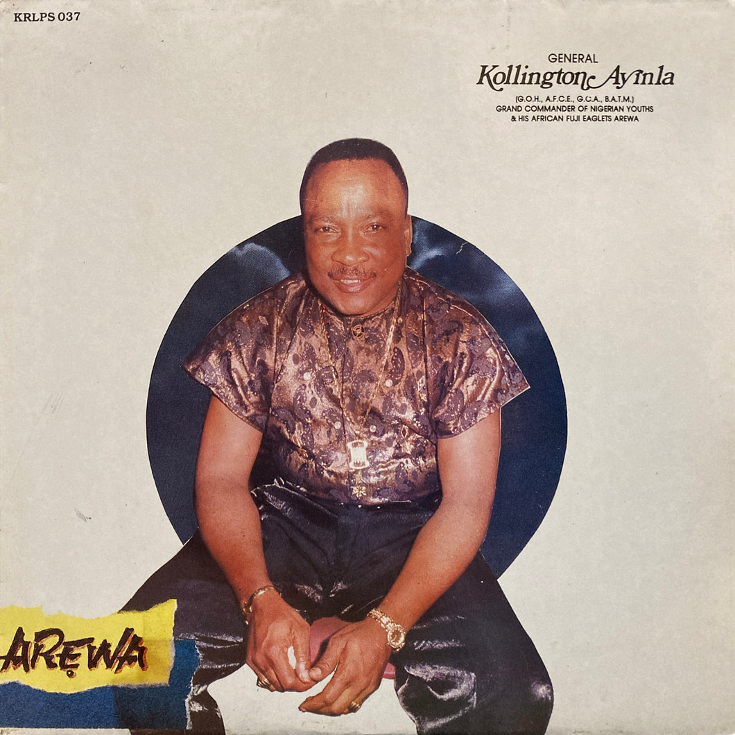 General Kollington Ayinla & His African Fuji Eaglets Arewa  “Arewa”