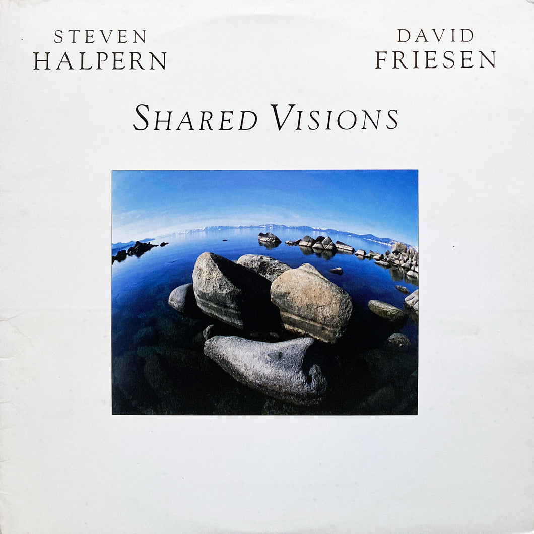 Steven Halpern, David Friesen “Shared Visions”