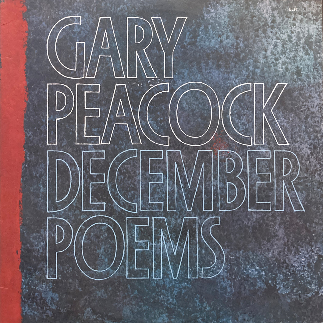 Gary Peacock “December Poems”