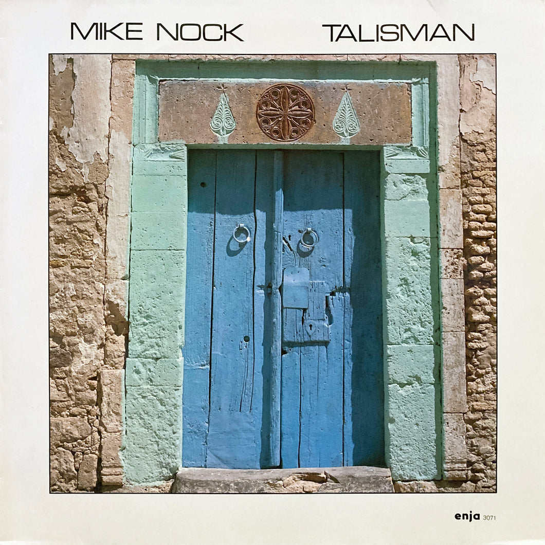 Mike Nock “Talisman”