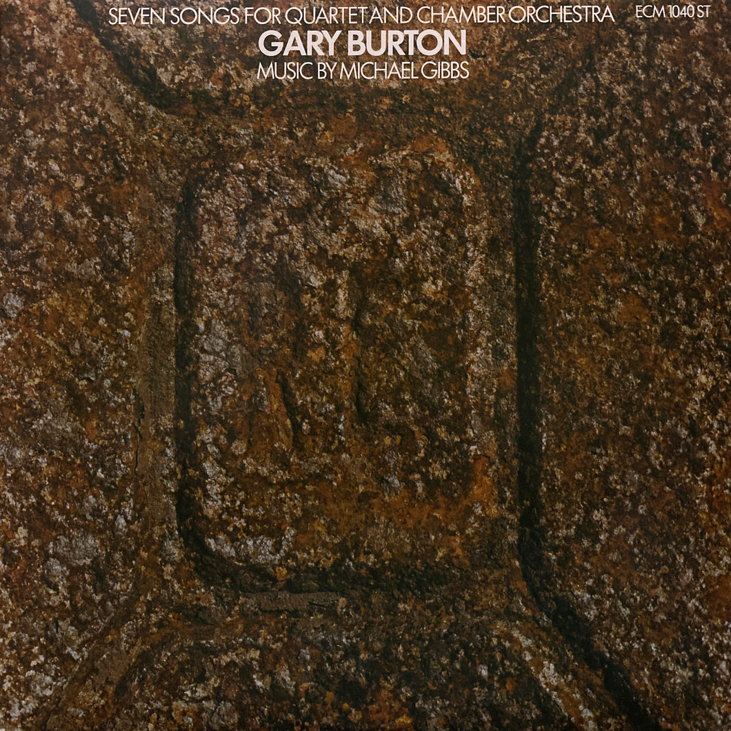 Gary Burton “Seven Songs Quartet and Chambe Orchestra”