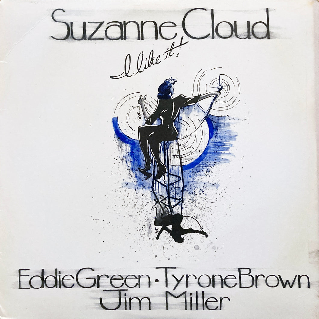 Suzanne Cloud “I Like It!”