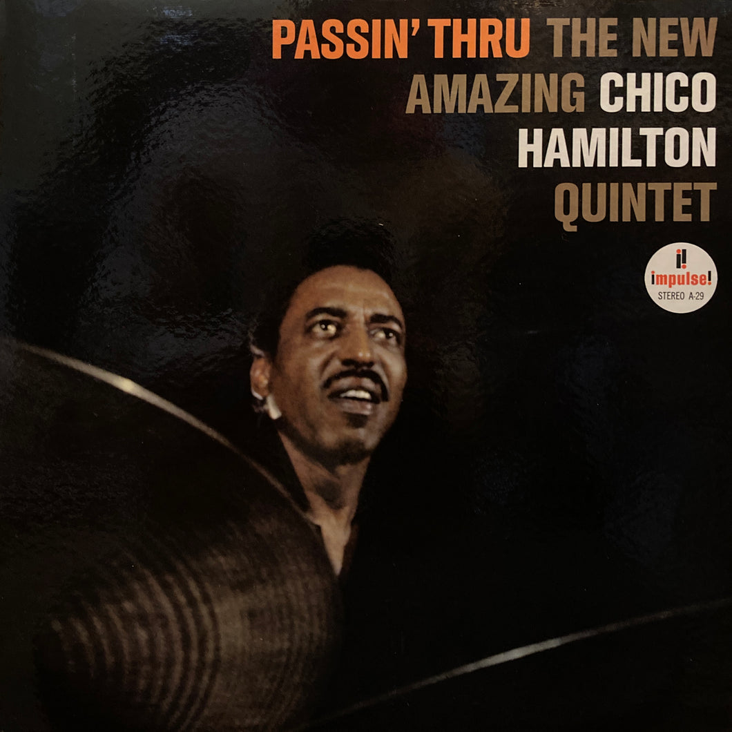 Chico Hamilton Quintet “Passin’ Thru”
