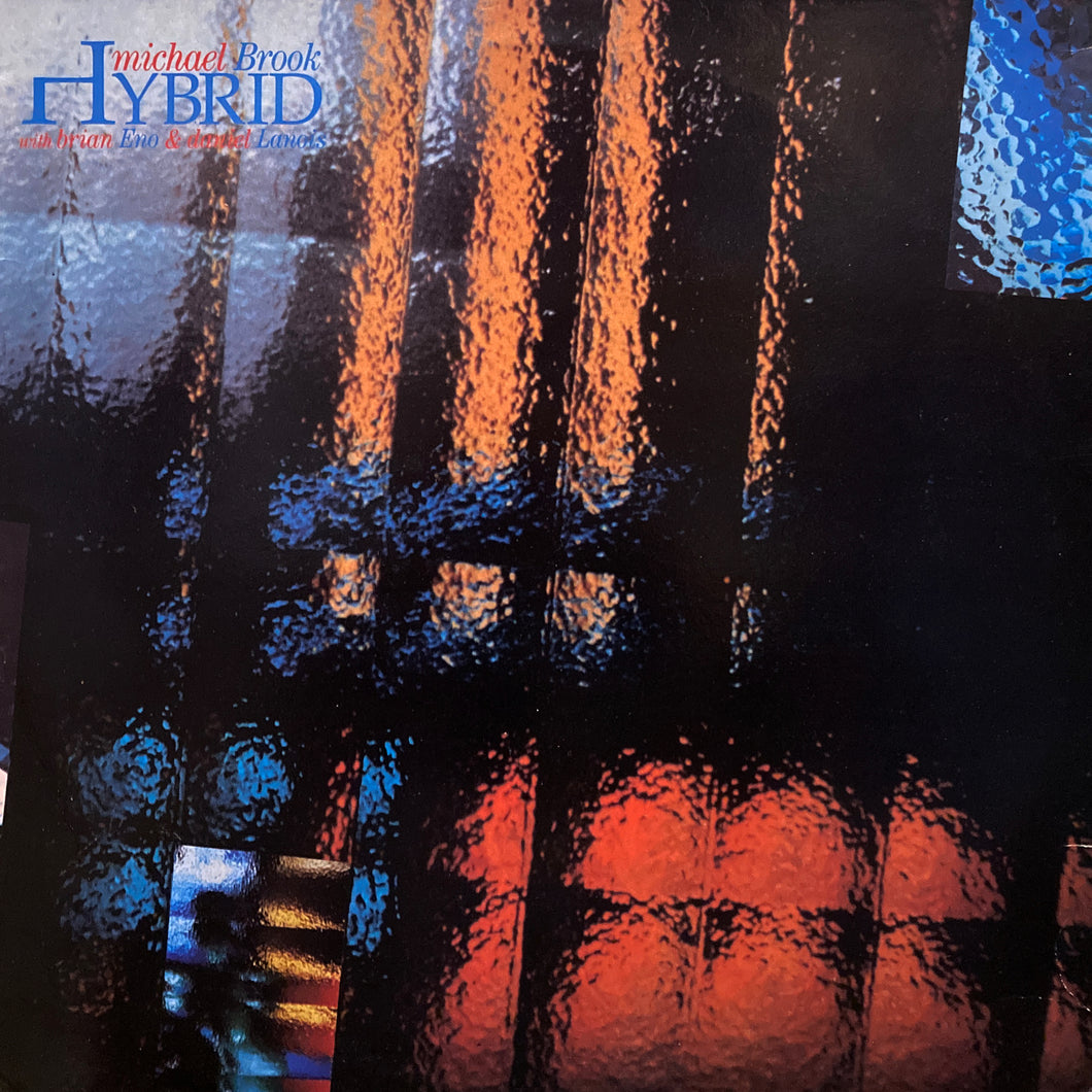 Michael Brook “Hybrid”