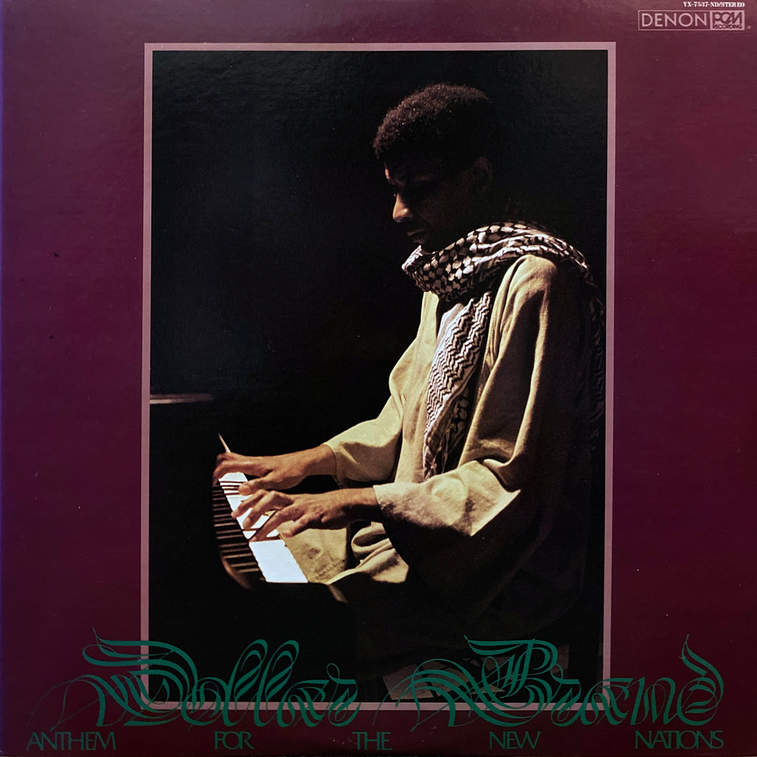 Dollar Brand “Anthem for the New Nations”