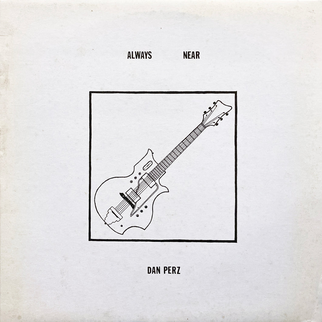 Dan Perez “Always Near”