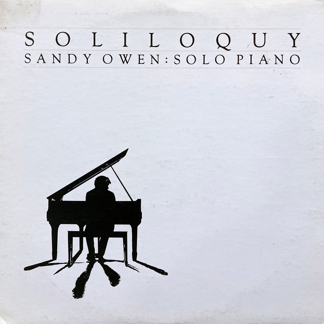 Sandy Owen “Soliloquy”