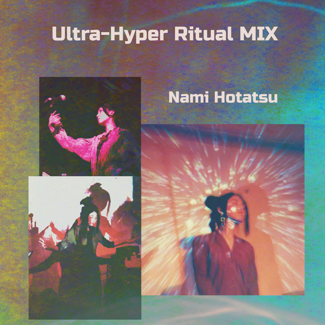 Nami Hotatsu “Ultra-Hyper Ritual MIX”CD+Book