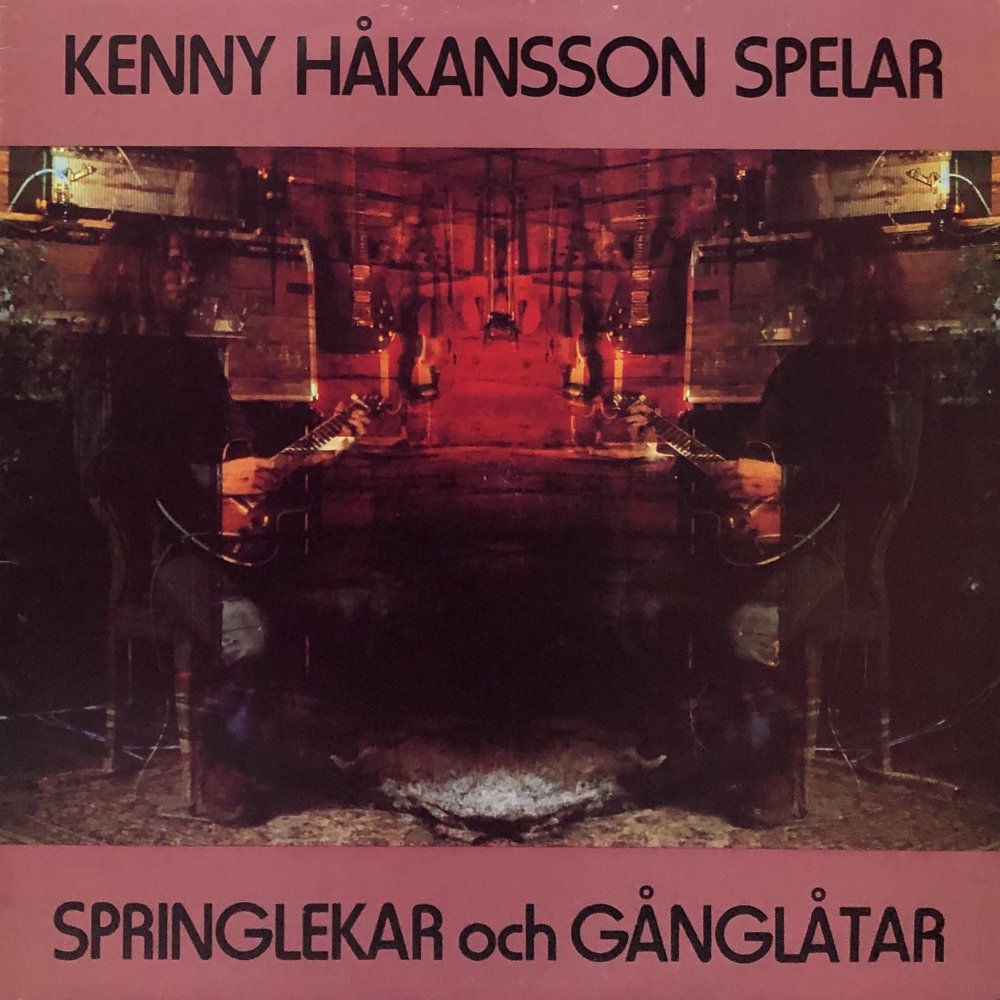 Kenny Hakansson “Springlekar och Ganglatar”