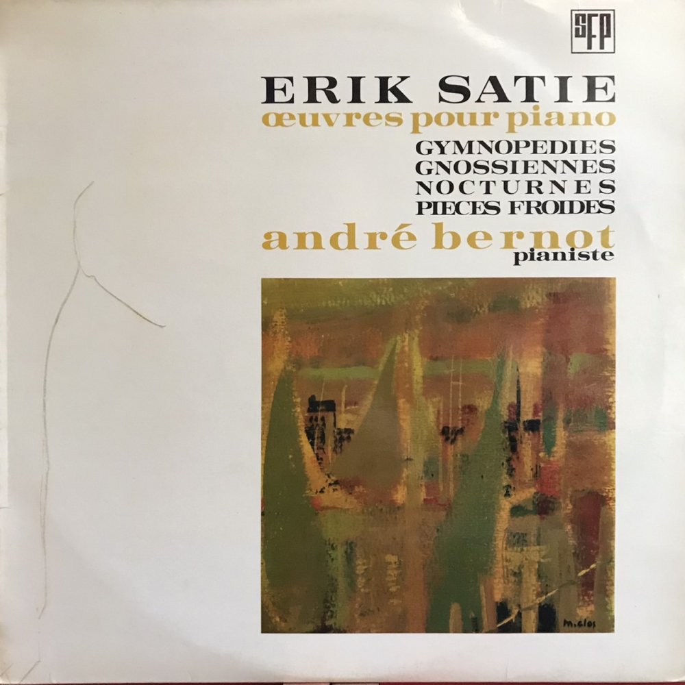 Andre Bernot “Erik Satie - Oeuvres Pour Piano”