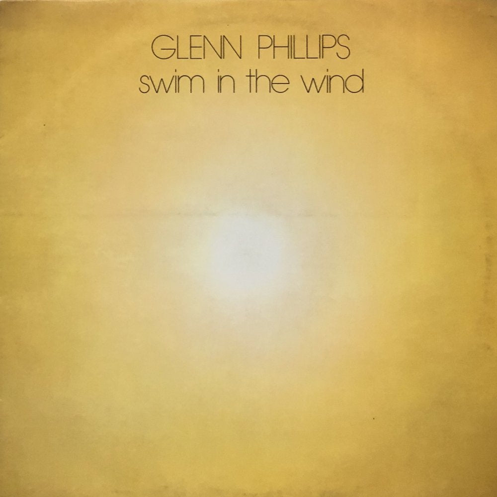 Glenn Phillips “Swim in the Wind”