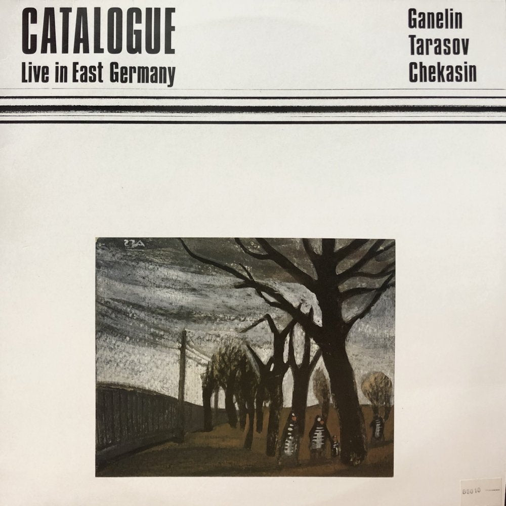 The Ganelin Trio “Catalogue - Live in East Germany”
