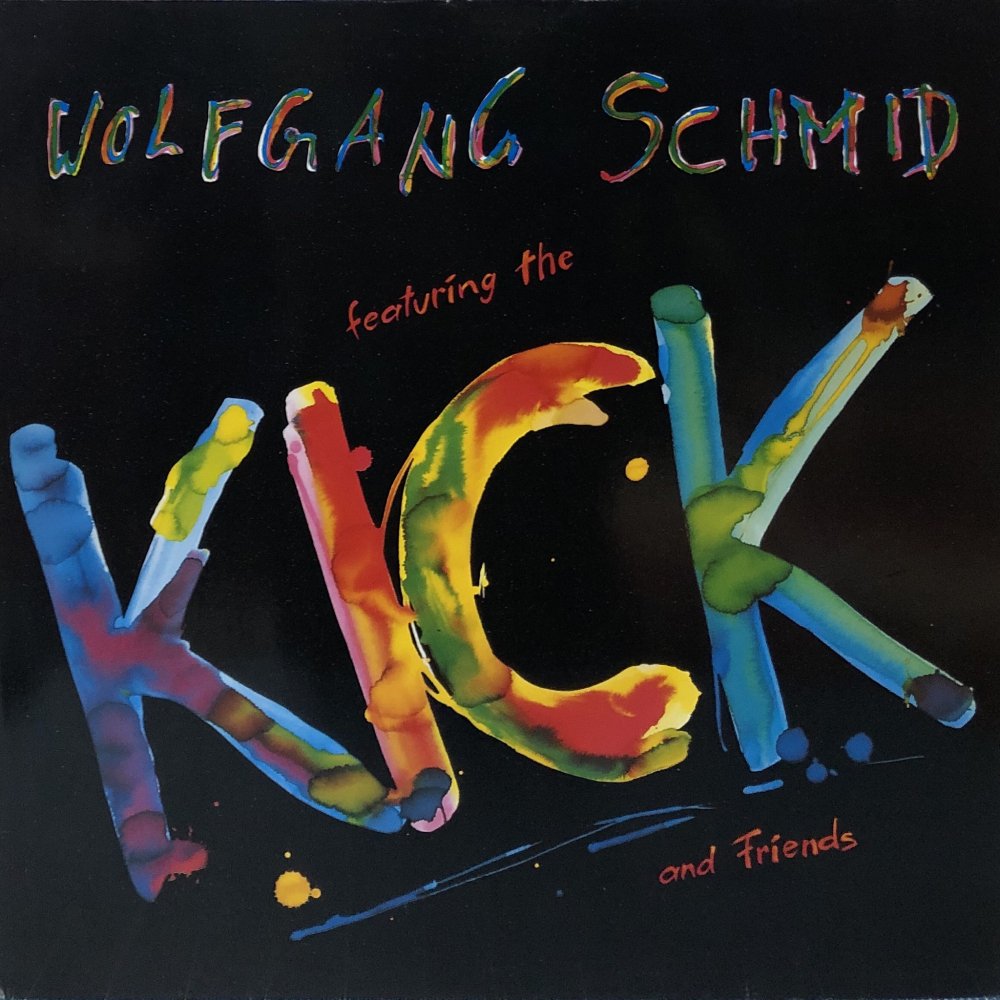 Wolfgang Schmid feat. The Kick and Friends 