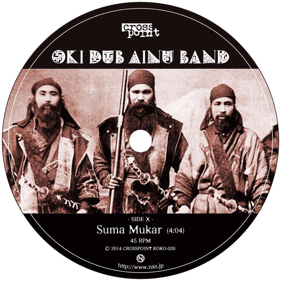 Oki Dub Ainu Band “Suma Mukar + Sakhalin Rock” – PHYSICAL STORE
