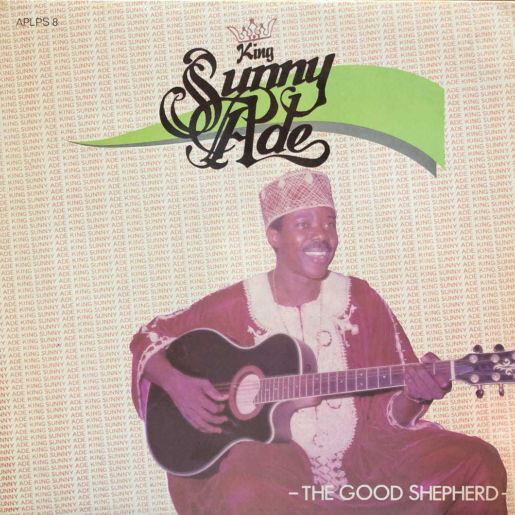 King Sunny Ade and the New African Beats “The Good Shepherd”