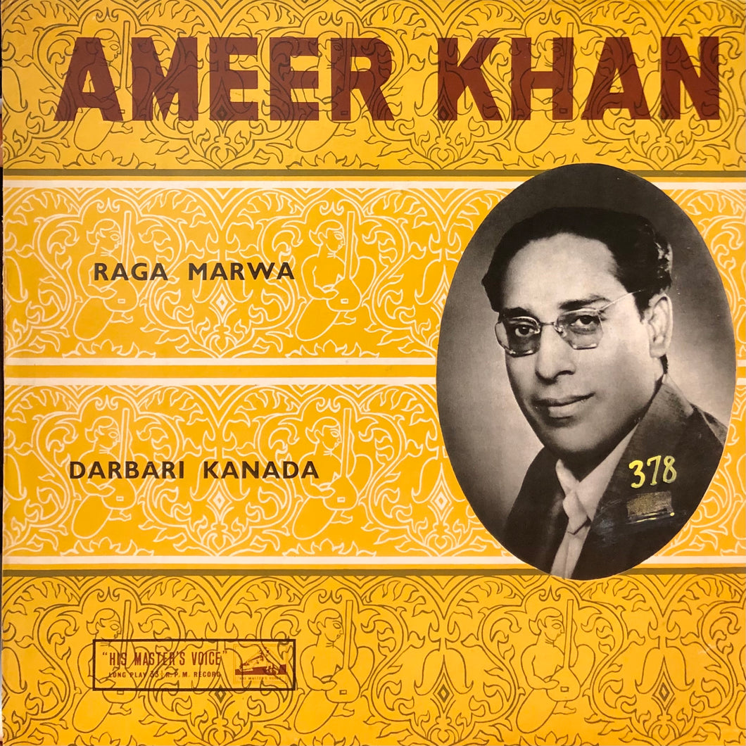 Ameer Khan “Raga Marwa / Darbani Kanada”