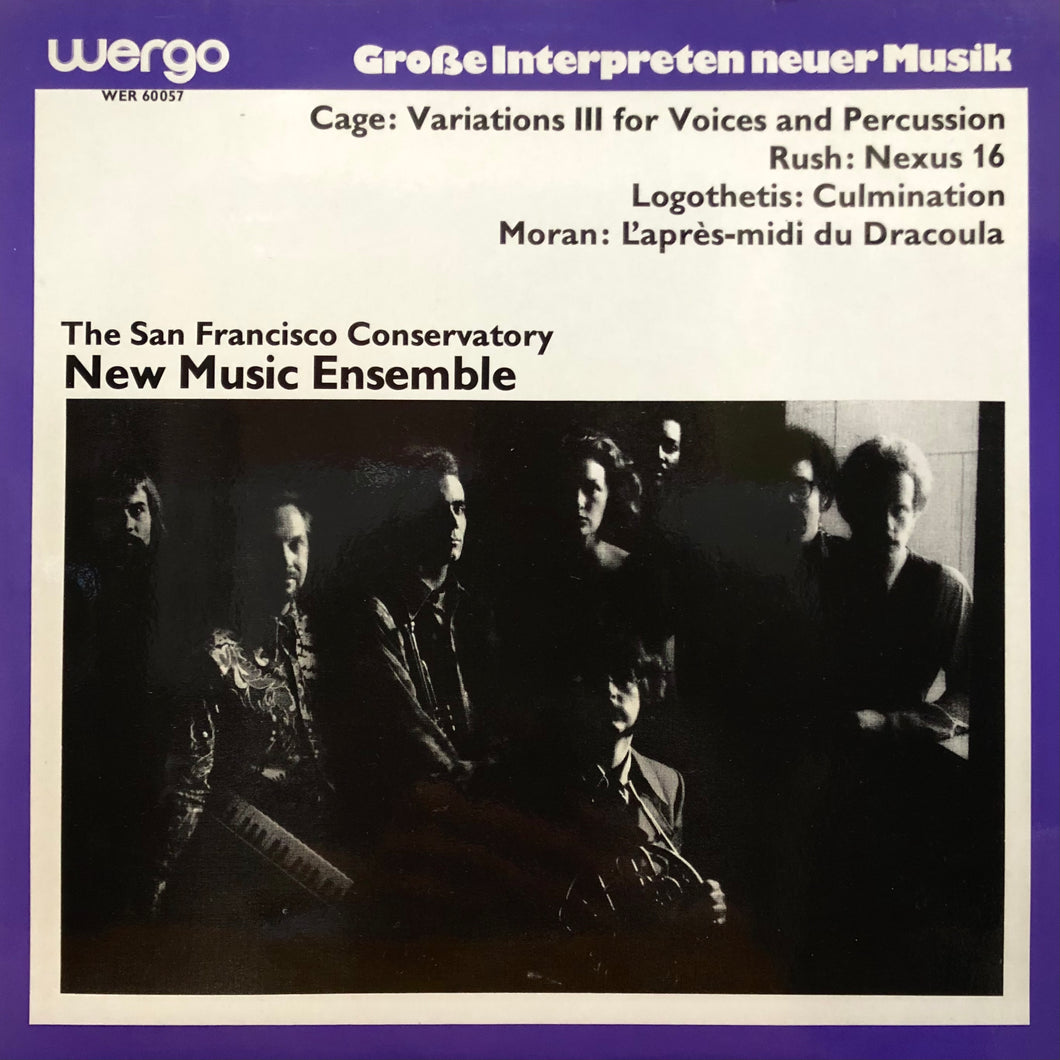 The San Francisco Conservatory New Music Ensemble “Cage / Rush / Logothetis / Moran”