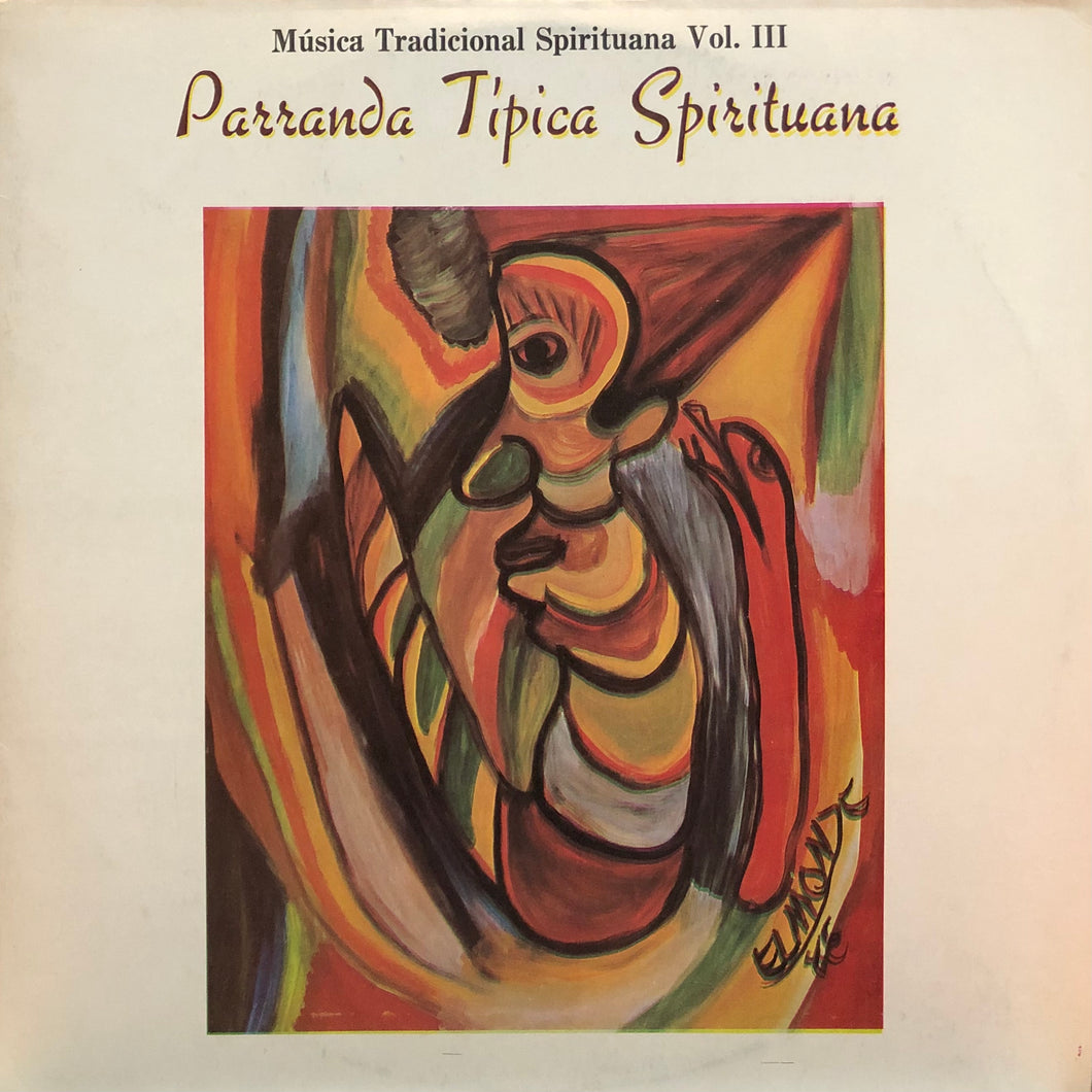 Parranda Tipica Spirituana “Musica Tradicional Spirituana Vol. III”