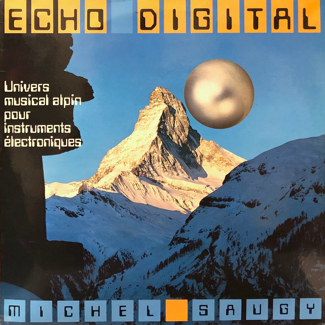 Michel Saugy “Echo Digital”