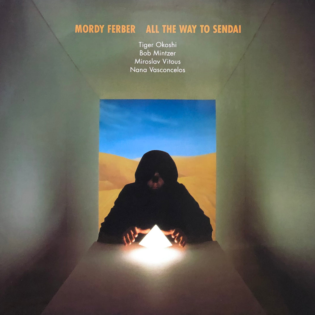 Mordy Ferber “All the Way to Sendai”