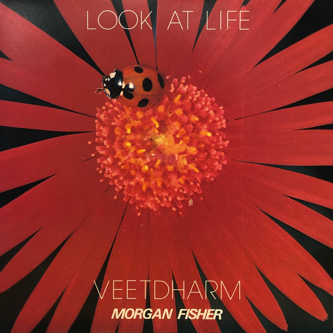 Veetdharm Morgan Fisher “Look at Life”