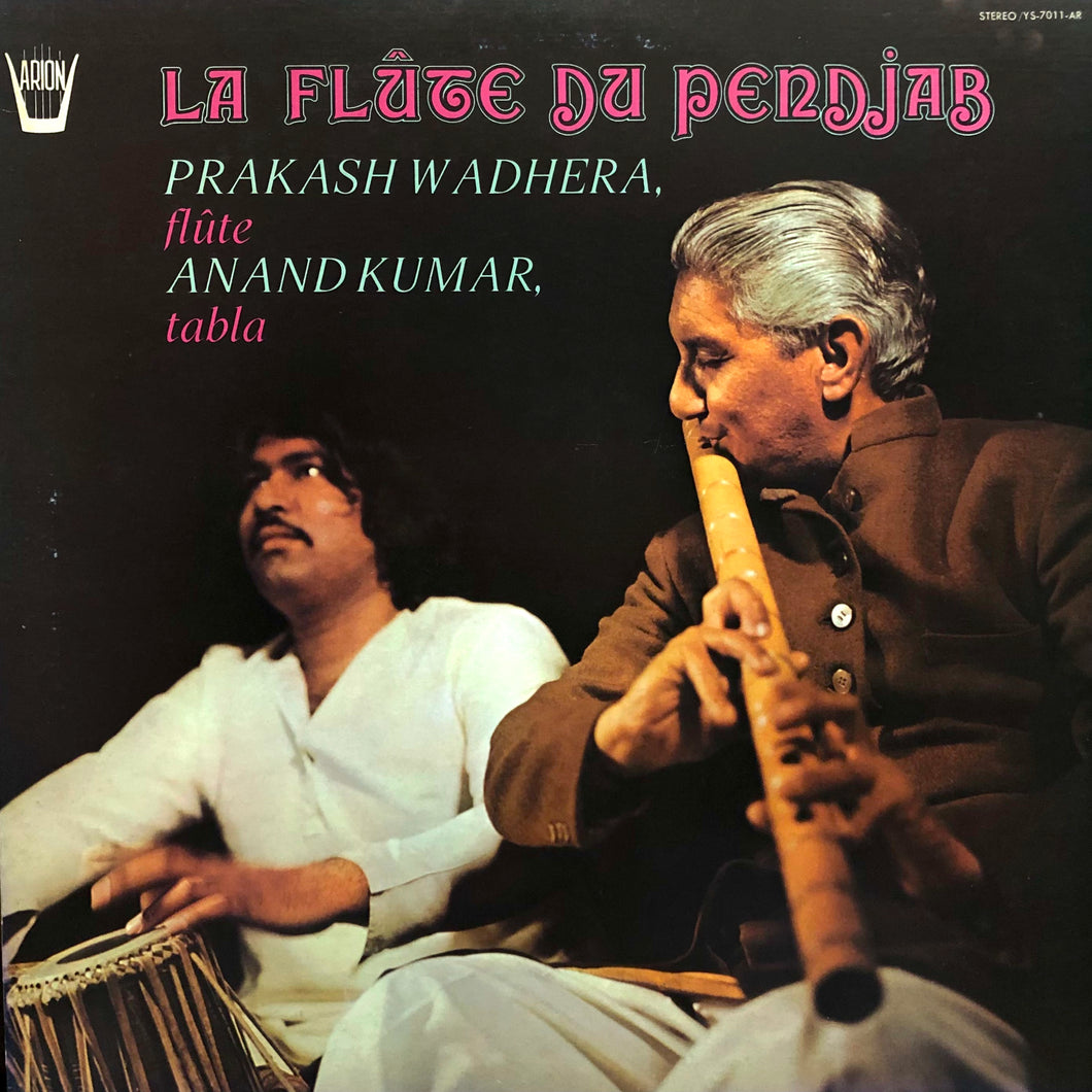 Prakash Wadhera & Anand Kumar “La Flute Du Pendjab”