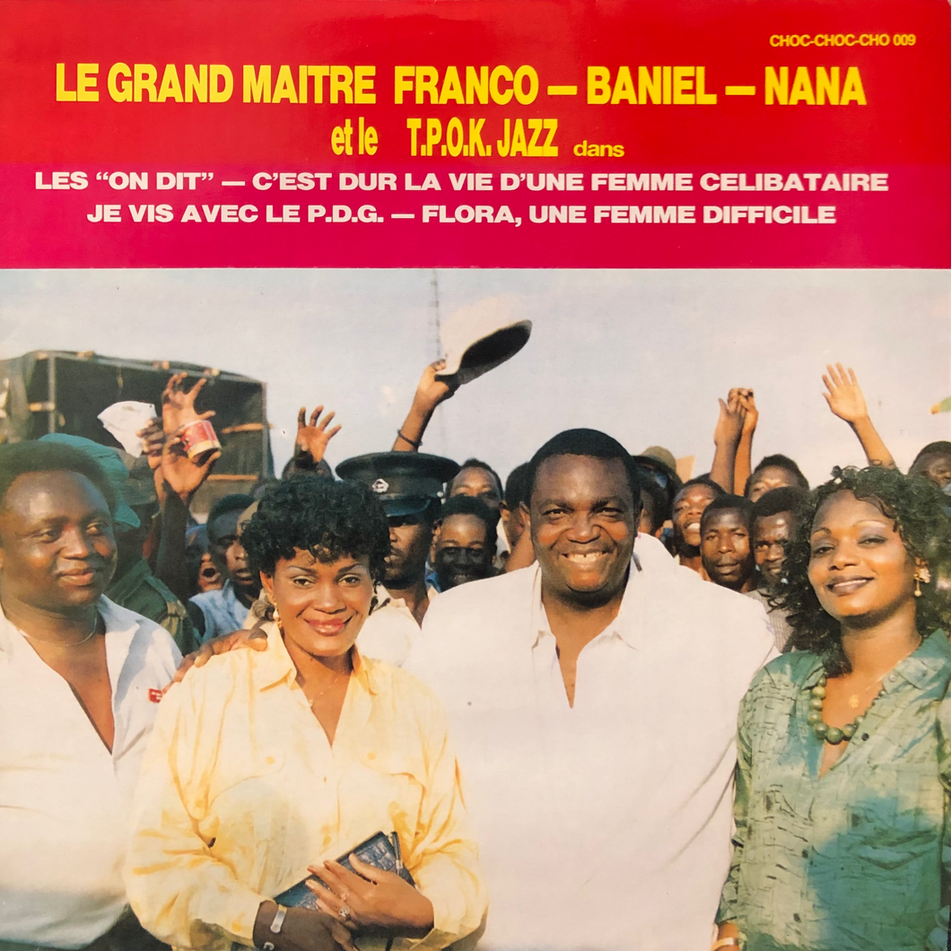 Le Grand Maitre Franco - Baniel - Nana et le T.P.O.K. Jazz “S.T.”