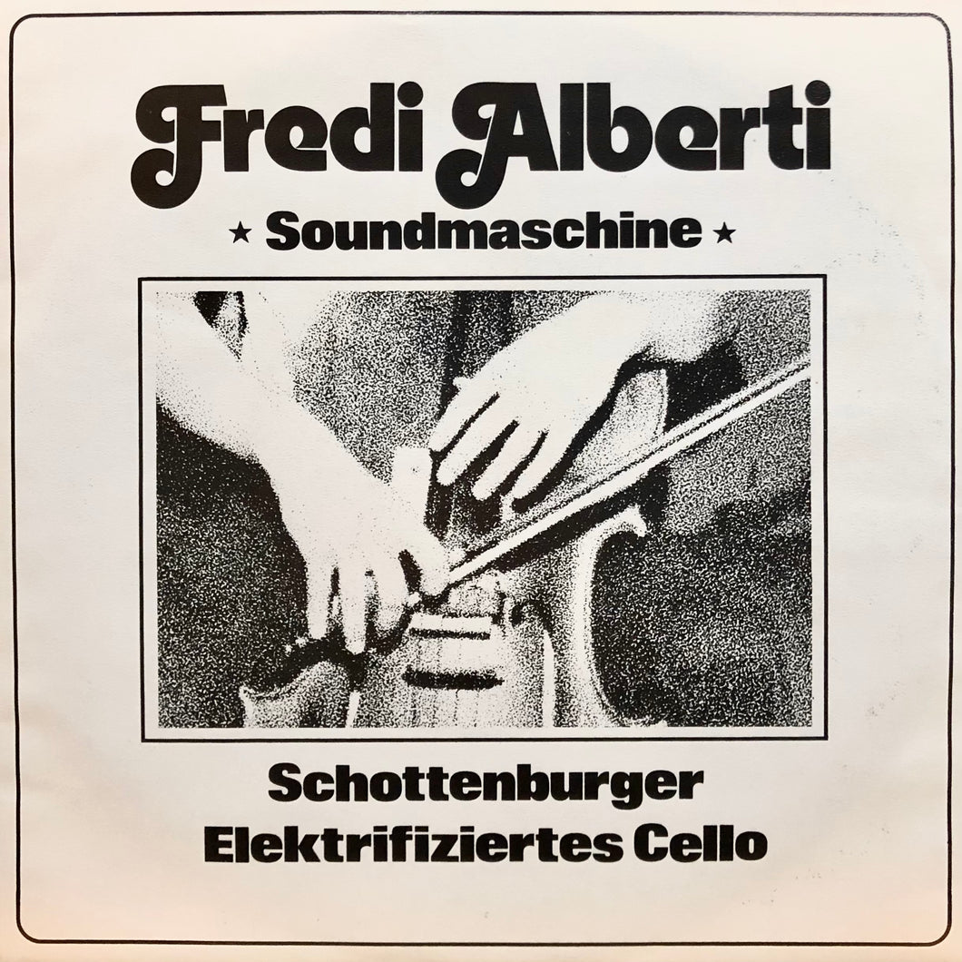 Fredi Alberti “Soundmaschine”